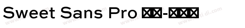 Sweet Sans Pro 常规字体转换 Sweet Sans Pro 常规字体转换